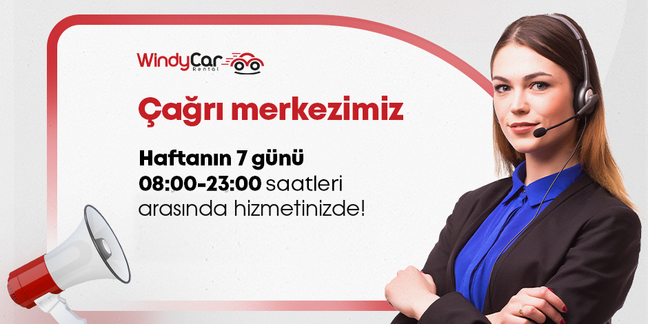Çağrı Merkezimiz 7 Gün Hizmetinizde